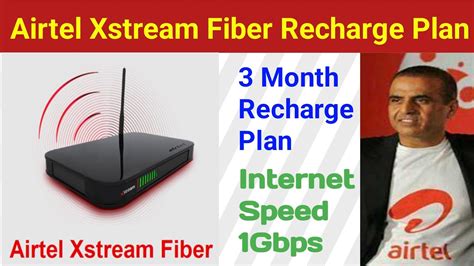 Airtel Xstream Fiber Recharge Plans Airtel Xstream Fiber 3 Month Plan