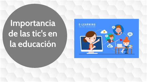 La Importancia De Las Tics En La Educación By Elías Villalta On Prezi