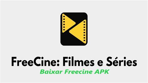 Freecine Versão Antiga - Baixar Freecine APK 2024: Instale a Versão Mais Recente com APKPure