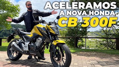 Nova Honda Cb F J Pilotamos Veja Como Anda A Nova Gera O