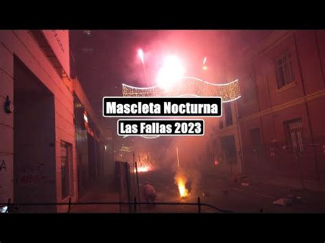 Mascleta Nocturna Falla Lo Rat Penat Las Fallas 15 3 2023 4K