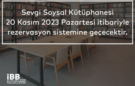 Sevgi Soysal K T Phanesi Rezervasyon Sistemi Atat Rk Kitapl