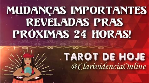 Mudan As Importantes Reveladas Pras Pr Ximas Horas Tarot De