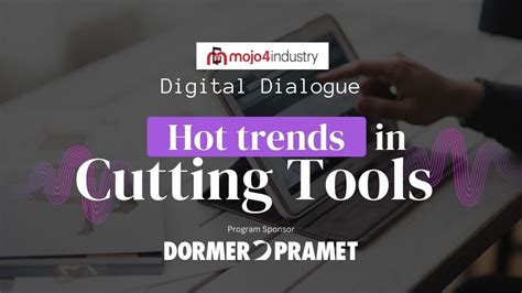 Free Webinar Hot Trends In Cutting Tools Date Time July At