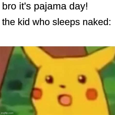 Surprised Pikachu Meme Imgflip