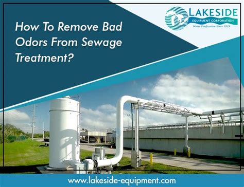 How To Remove Bad Odors From Sewage Treatment Wastewaterscreens Medium