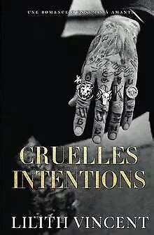 Cruelles Intentions Une Romance Dennemis Amants C Urs Livre