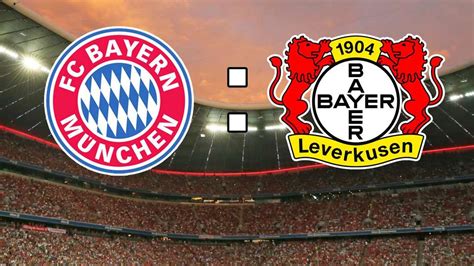 FC Bayern München gegen Bayer 04 Leverkusen, Live-Ticker | FC Bayern