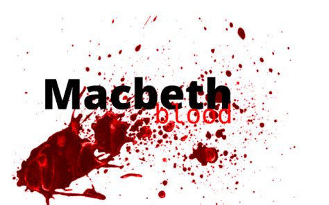 Macbeth Motif Visual- Blood by Kaylee Hennelly on Prezi