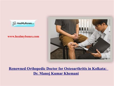 Best Osteoarthritis Doctor In Kolkata Dr Manoj Kumar Khemani By Dr