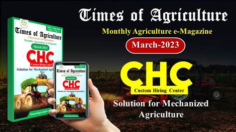 March Issue Times Of Agriculture Magazine On Chc Times Of