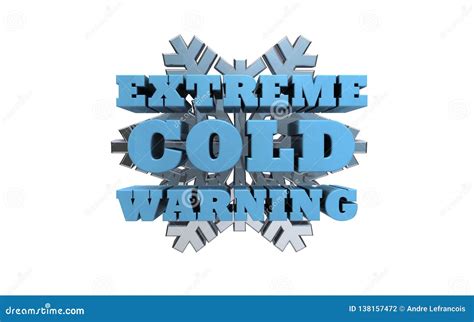 Extreme Cold Warning Stock Illustration Illustration Of Snowflake