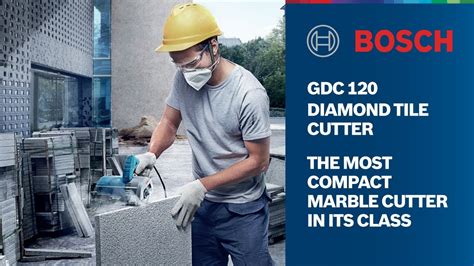 Bosch GDC 120 Professional Diamond Marble Tile Cutter YouTube