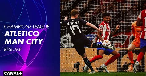 Le résumé de Atlético de Madrid Manchester City en streaming direct