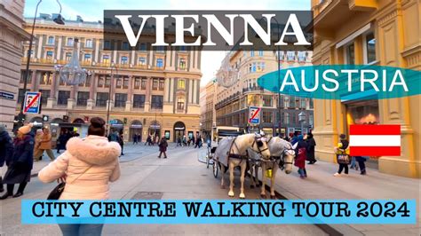 VIENNA 4K WALKING TOUR CITY CENTRE AUSTRIA 2024 YouTube