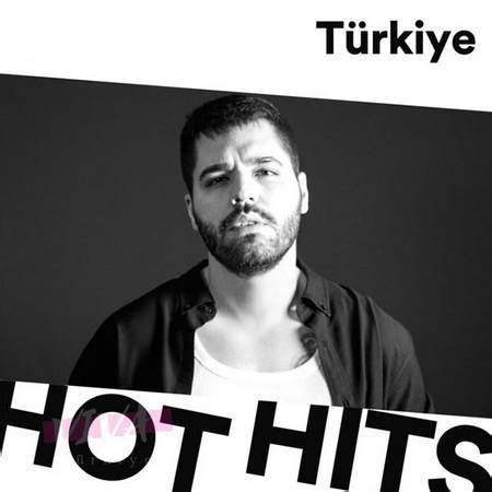 Hot Hits T Rkiye M Zik Listesi Mart Indir Vivat Rkiye