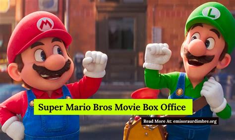 Super Mario Bros Movie Box Office - Full Info - News Blog