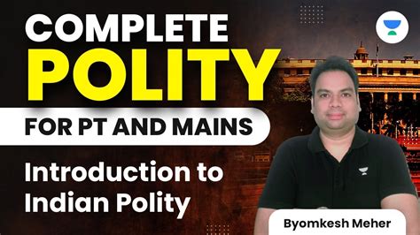 Complete Polity For Pt And Mains Introduction To Indian Polity Upsc