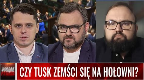 CZY TUSK ZEMŚCI SIĘ NA HOŁOWNI YouTube