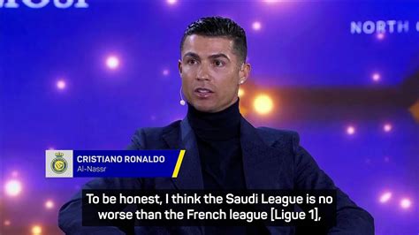 Ronaldo Claims Saudi Pro League Is Better Than Ligue 1 Video Dailymotion