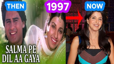 SALMA PE DIL AA GAYA 1997 2023 MOVIE CAST THEN AND NOW