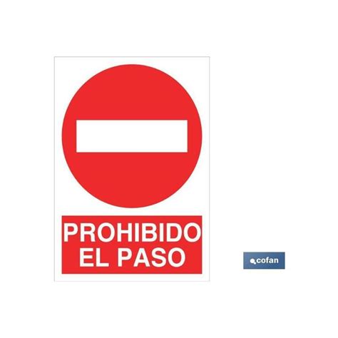 Cofan Se Al Poliestireno X Mm Prohibido El Paso Se Al