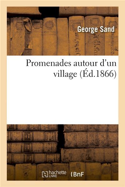 Promenades Autour D Un Village Broch George Sand Achat Livre Fnac