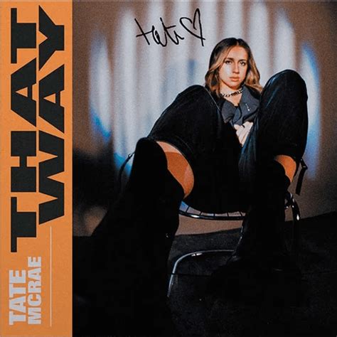 Tate Mcrae That Way Lyrics And Tracklist Genius