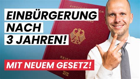 Deutscher Pass nach 3 Jahren Schnellere Einbürgerung mit neuem