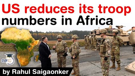 Usa Troops In Africa Why Usa Wants To Reduce Its Troops In Africa