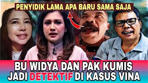 BU WIDYA DAN PAK KUMIS JADI PENYIDIK DI KASUS VINA YouTube