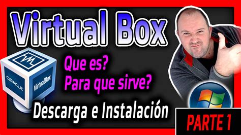 Curso Virtual Box Que Es Virtual Box Descarga E Instalacion