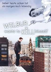 Wilbur Wants To Kill Himself Amazon Co Uk Sives Jamie Henderson