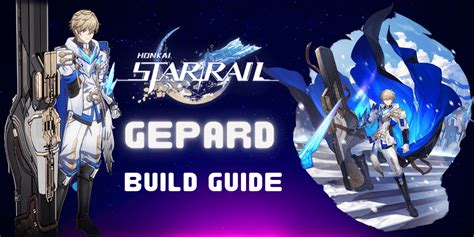 Honkai Star Rail Gepard Build Guide Relics And Light Cones