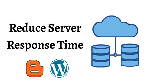 Reduce Server Response Time Wordpress And Blogger Reliable