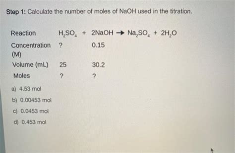 Solved Step 1: Calculate the number of moles of NaOH used in | Chegg.com