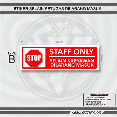 Jual Stiker Selain Karyawan Dilarang Masuk Stiker Staff Only Stiker