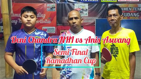 Semi Final Ramadhan Cup Deni Chandra Nhi B Vs Anis Aswang E Voor