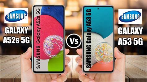 Samsung Galaxy A52s 5g Vs Samsung Galaxy A53 5g Youtube