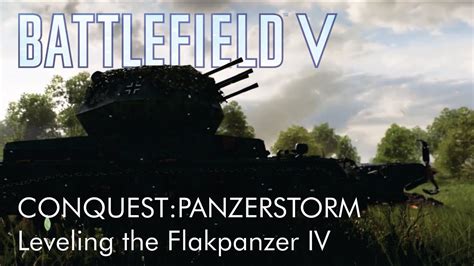 Battlefield V Conquest Panzerstorm FlakPanzerIV Gameplay 06 03