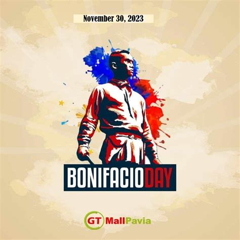 Happy Bonifacio Day! - GT Malls