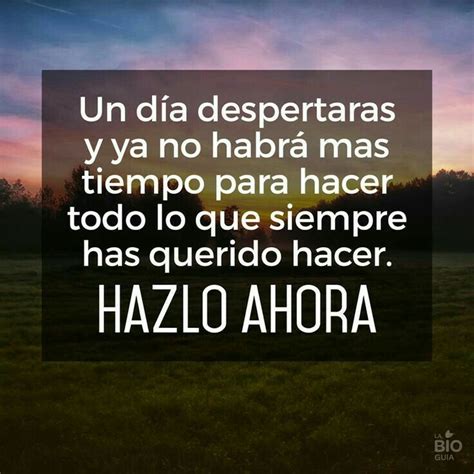 No Desperdicies Tu Vida Good Night Quotes Great Quotes Quotes To Live