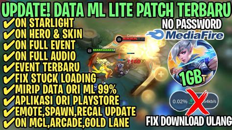 Data ML Lite Full Event 1GB Terbaru Patch Novaria ML Lite Cara