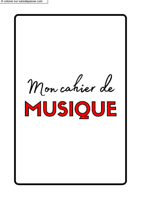 Coloriage Couverture Page De Garde Cahier De Musique Sans Dépasser