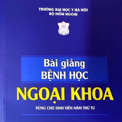 Sách Bài Giảng bệnh học ngoại khoa