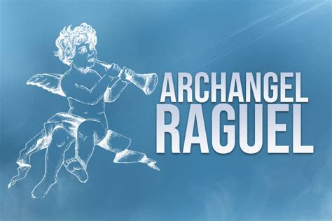 Archangel Raguel - The Archangel of Justice