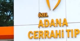 Özel Adana Cerrahi Tıp Merkezi Randevu Tahlil Sonuçları Adres