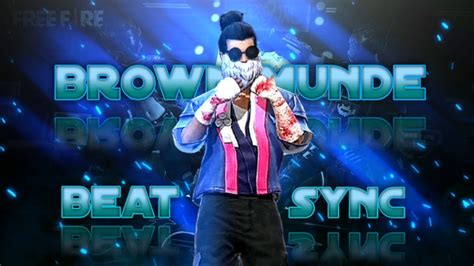 Brown Munde Beat Sync Free Fire Beat Sync Montage Amosh Gamer Yt