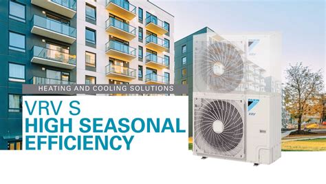 Vrv S High Seasonal Efficiency Series Bringing Innovation To Your