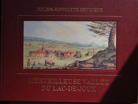 Merveilleuse Vallée du Lac de Joux par Julien Hippolyte Devicque Rémy